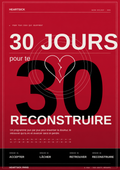30 Jours pour te reconstruire